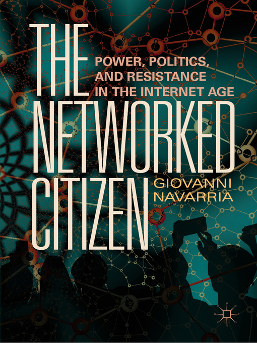 Title details for The Networked Citizen by Giovanni Navarria - Available